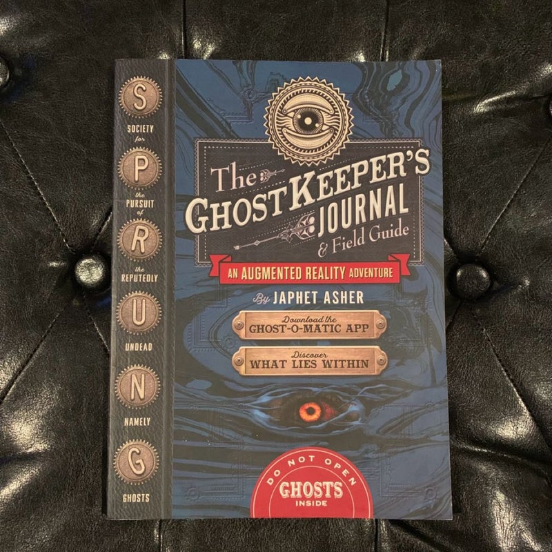 The Ghost Keeper's Journal and Field Guide