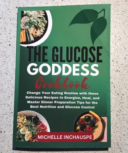 The Glucose Goddess Cookbook