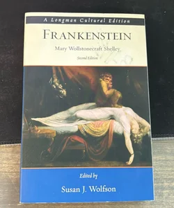 Frankenstein, a Longman Cultural Edition