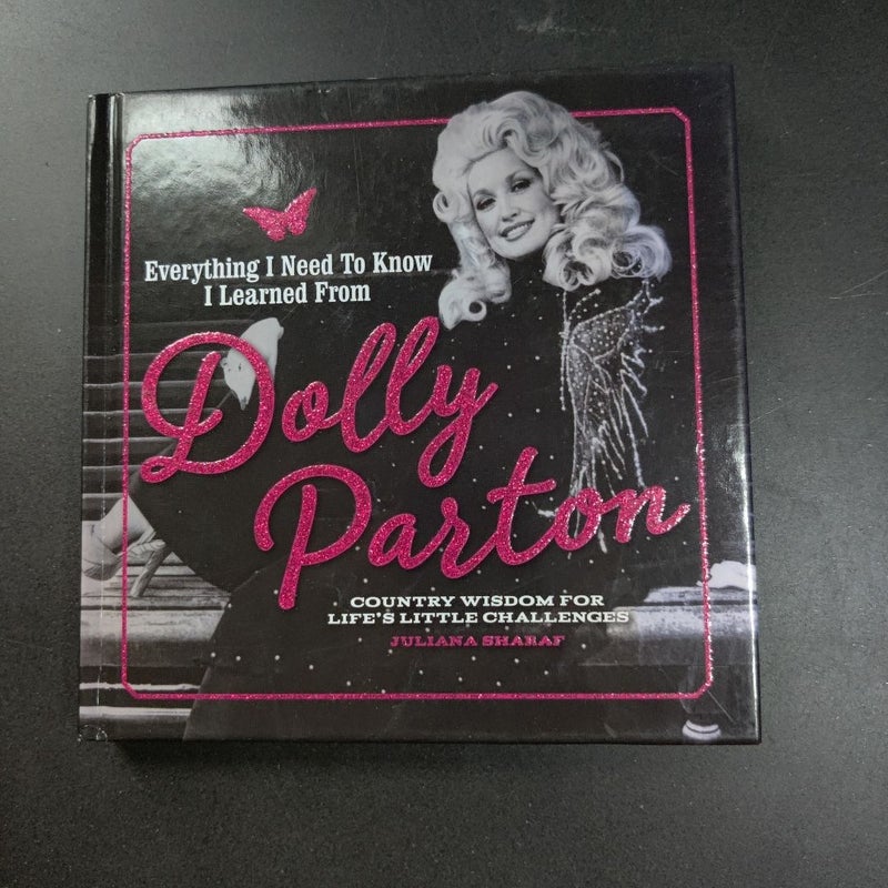 Everything I Need to Know I Learned from Dolly Parton