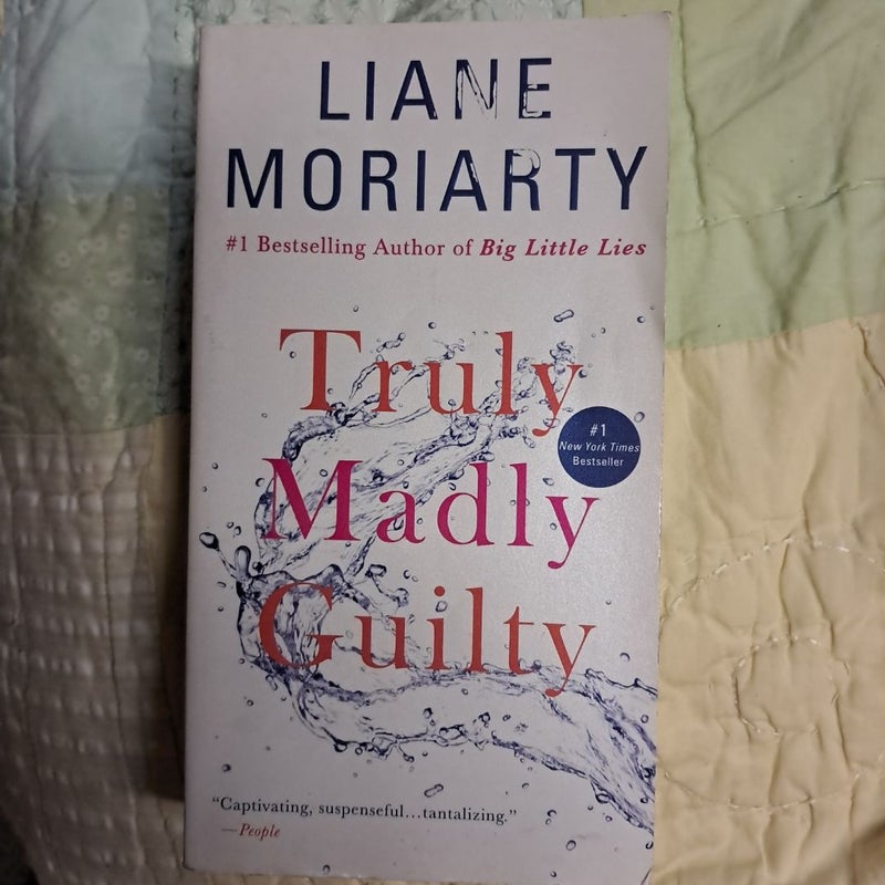 Truly Madly Guilty