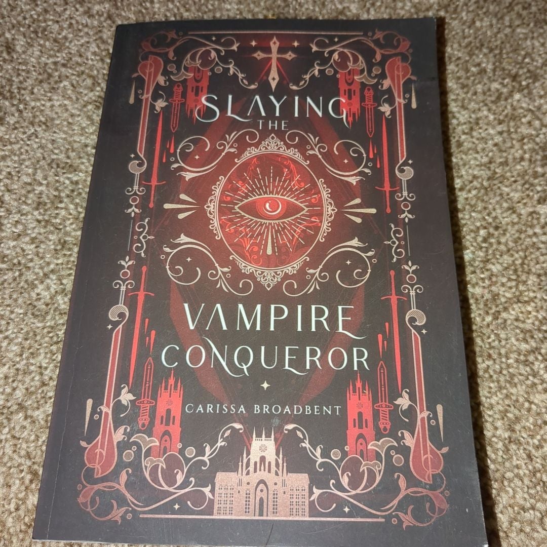 Slaying the Vampire Conqueror