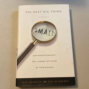 The Next Big Thing Is Really Small