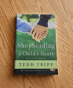 Shepherding a Child's Heart