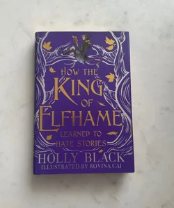 How The King of Elfhame Learned to Hate Stories (Fairyloot)