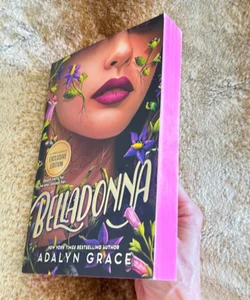 Belladonna *OUT OF PRINT*Barnes and Noble Exclusive Edition* *Pink Sprayed Edges*
