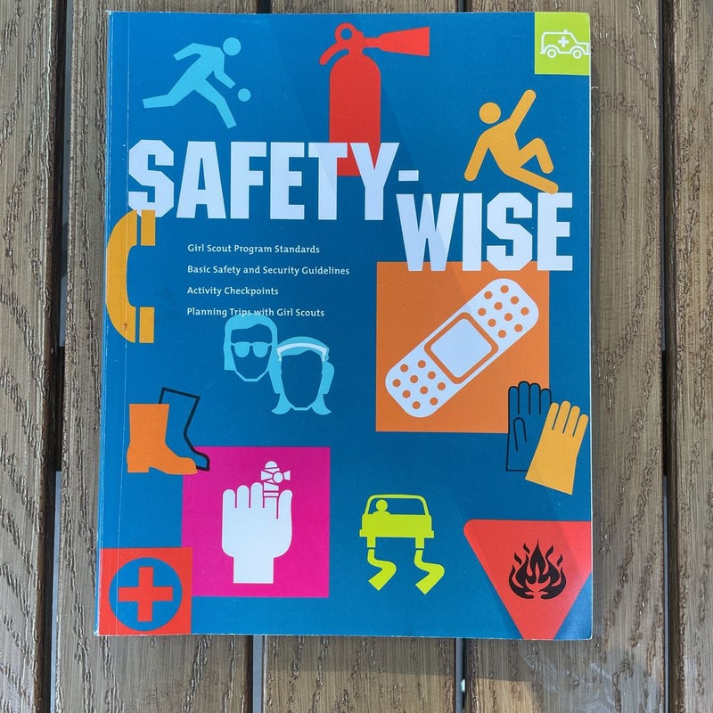 Safety-Wise: Girl Scout Program Standards