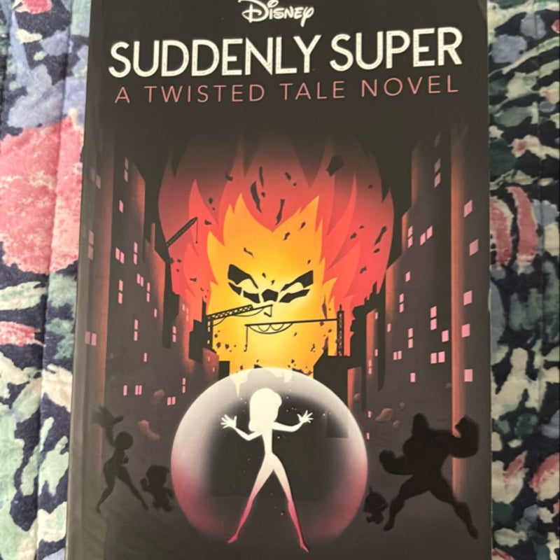 Suddenly Super