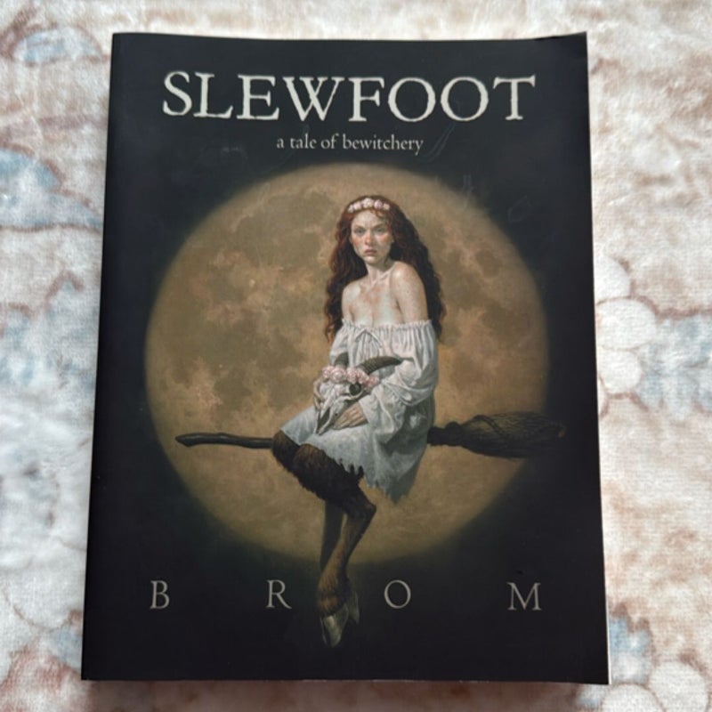 Slewfoot