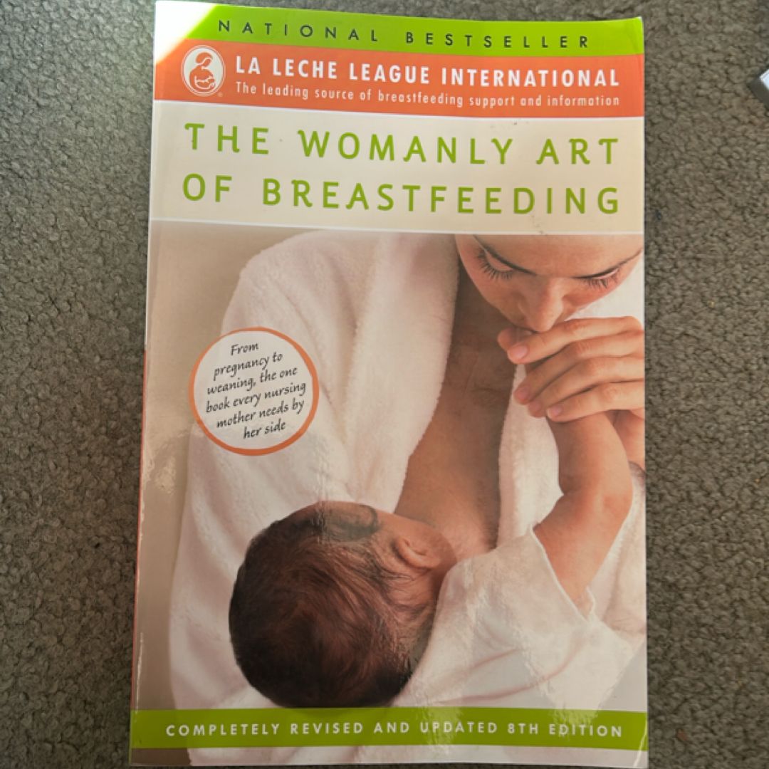 The Womanly Art of Breastfeeding