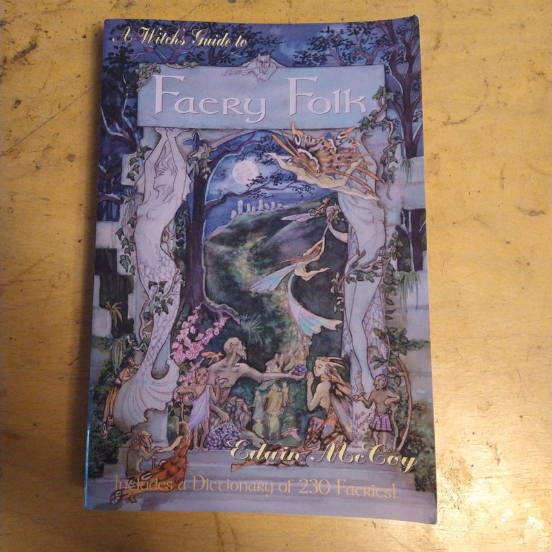 A Witch's Guide to Faery Folk