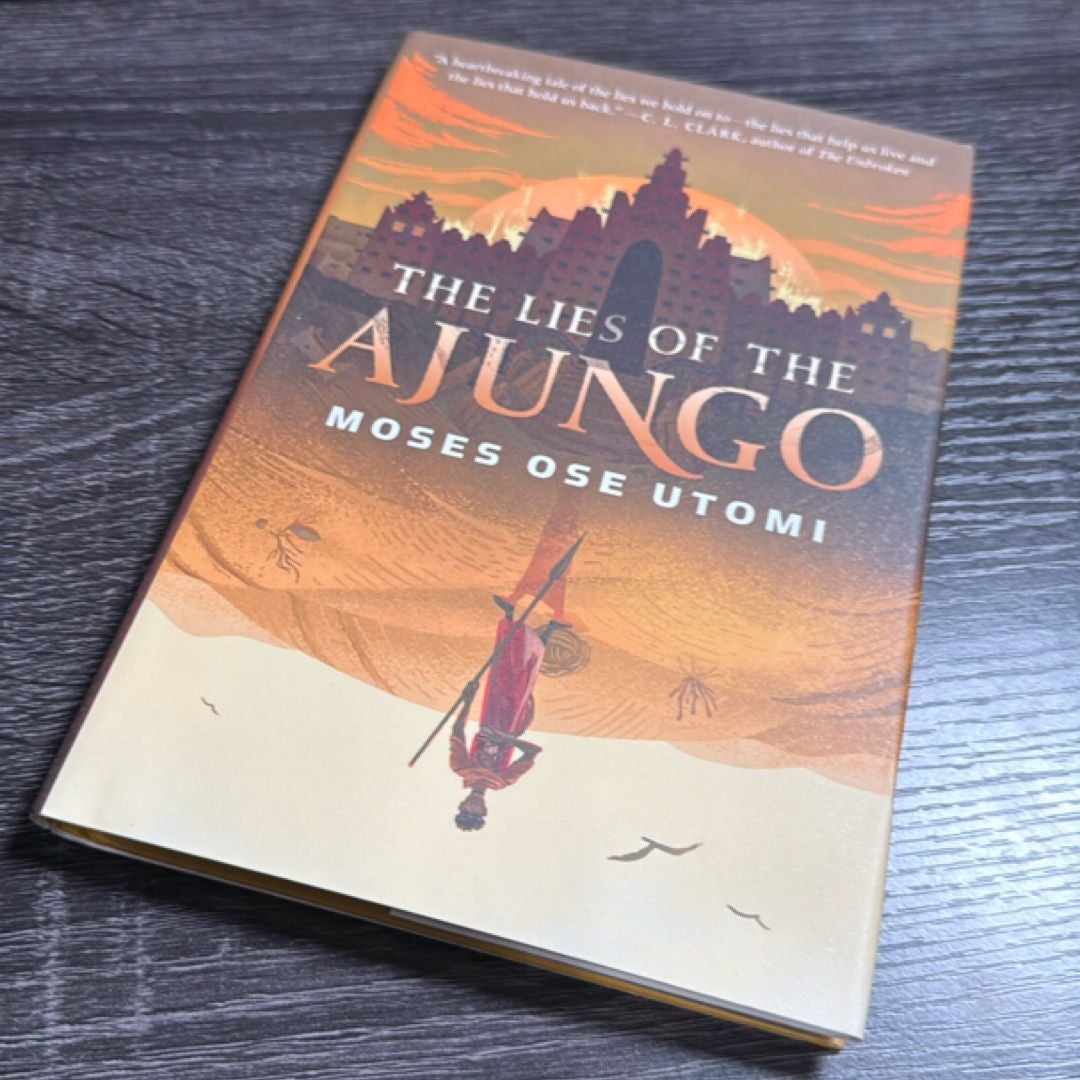 The Lies of the Ajungo