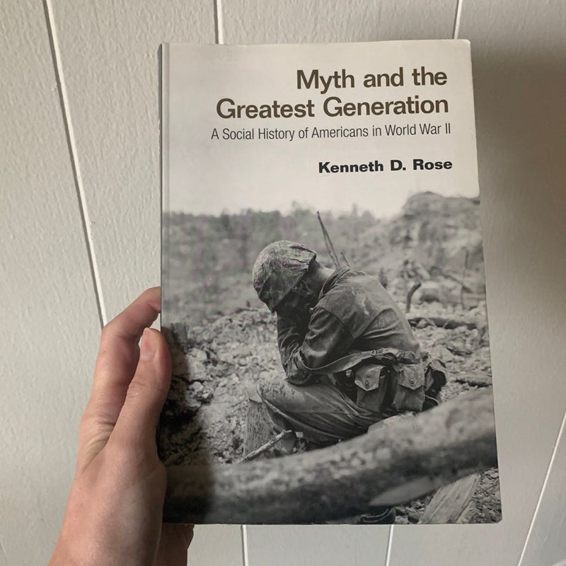 Myth and the Greatest Generation