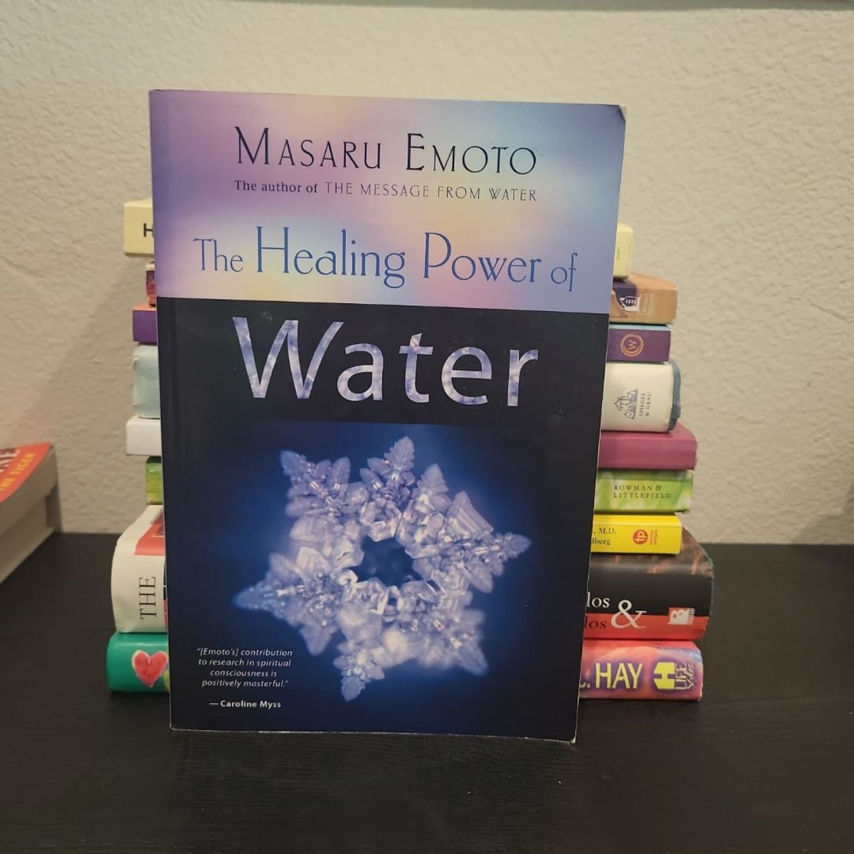 The Healing Power of Water by Masaru Emoto