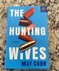 The Hunting Wives