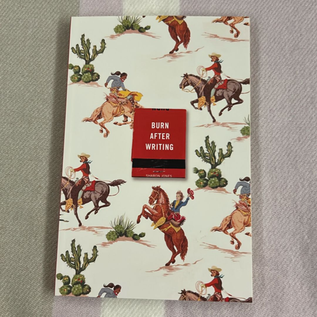 Burn after Writing (Cowgirl)