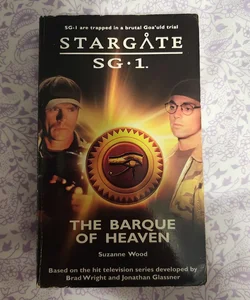 STARGATE SG-1: the Barque of Heaven