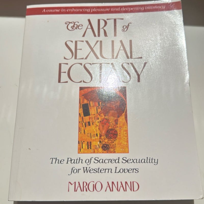 The Art of Sexual Ecstasy