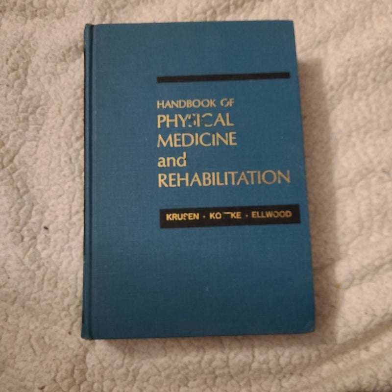 Handbook of Physical Medicine and Rehabilitation