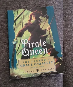 Pirate Queen: the Legend of Grace O'Malley