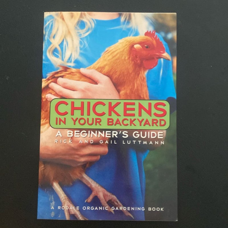 Chickens in Your Backyard