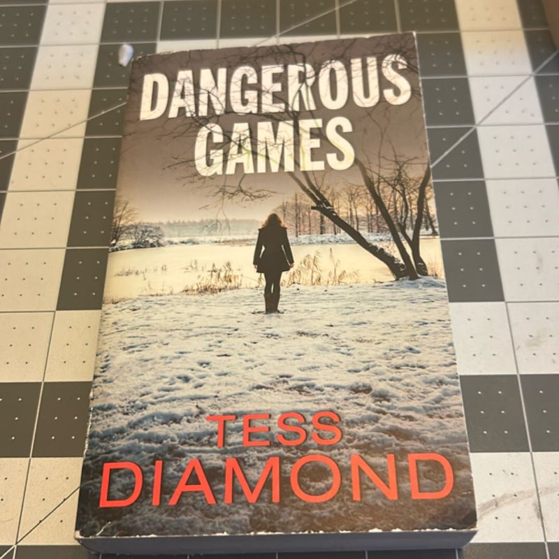 Dangerous Games