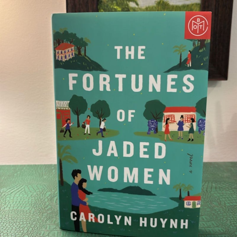 The Fortunes of Jaded Women