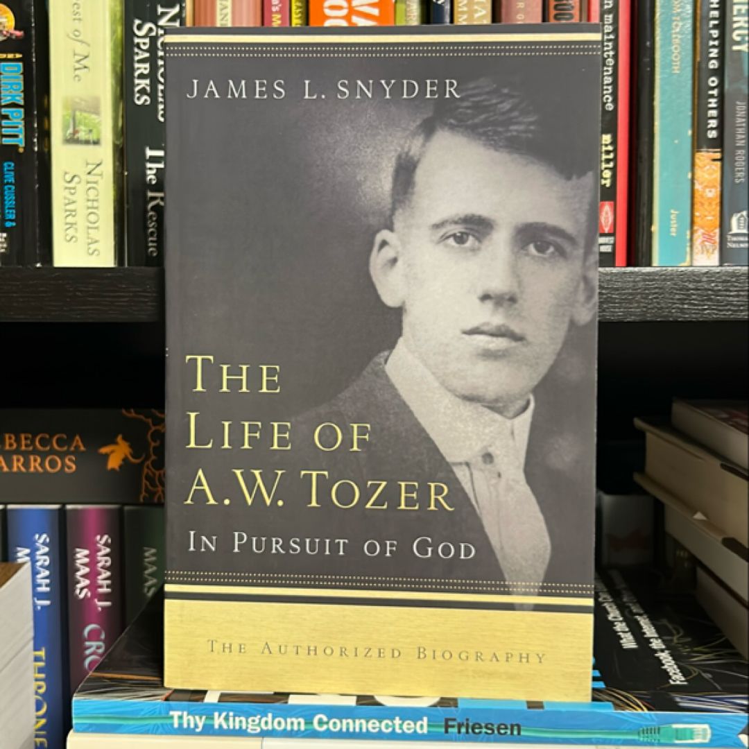 The Life of A.W. Tozer
