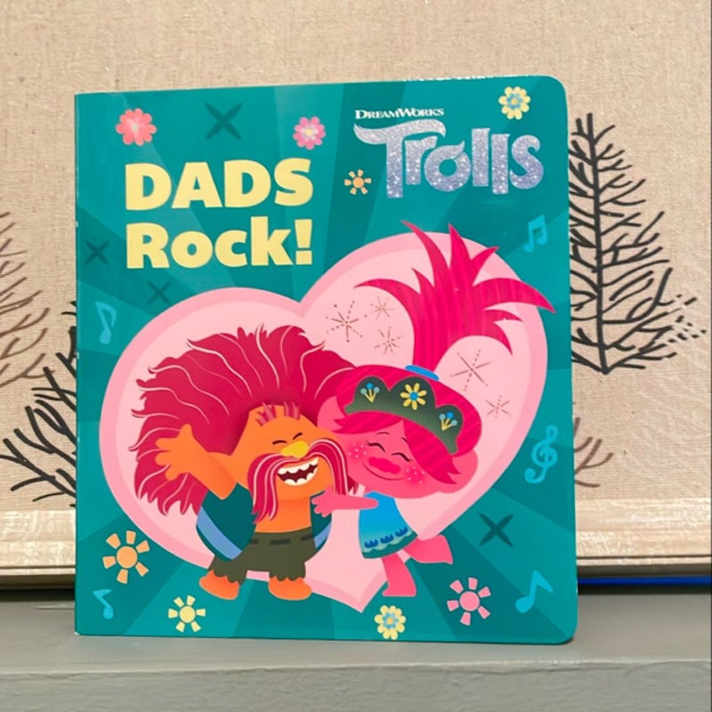 Dads Rock! (DreamWorks Trolls)