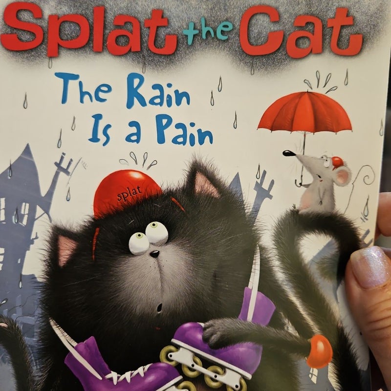 Splat the Cat: the Rain Is a Pain