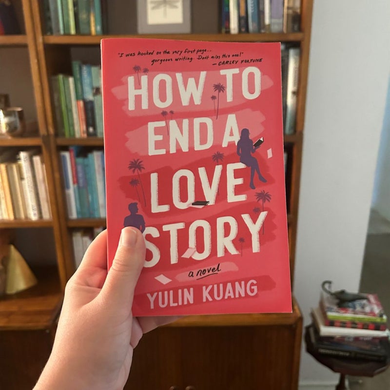 How to End a Love Story (autographed)