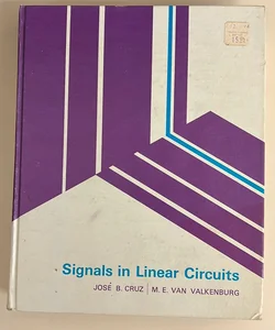 Signals in Linear Circuits