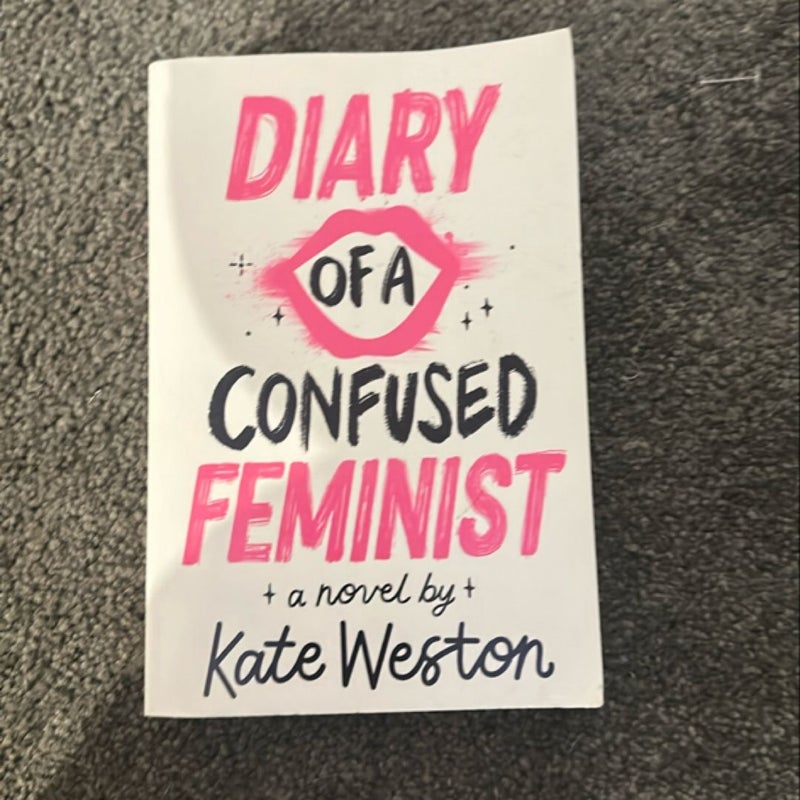 Diary of a Confused Feminist