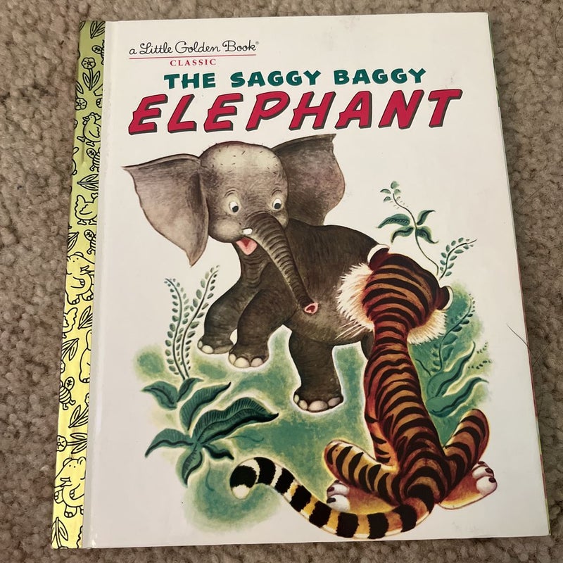 The Saggy Baggy Elephant