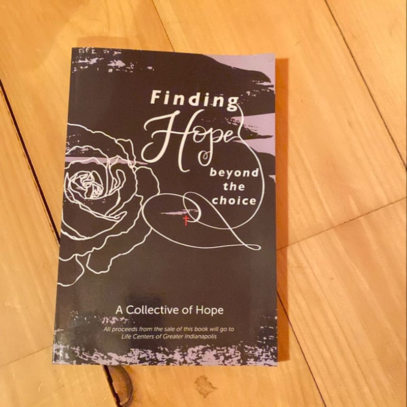 Finding HOPE Beyond the Choice 