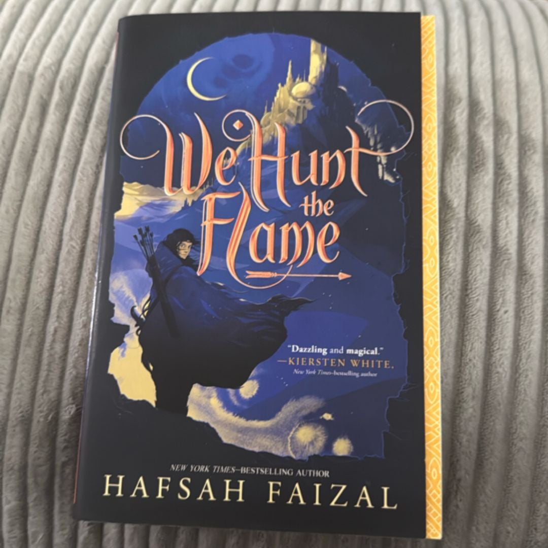 We Hunt the Flame & We Free the Stars by Hafsah Faizal