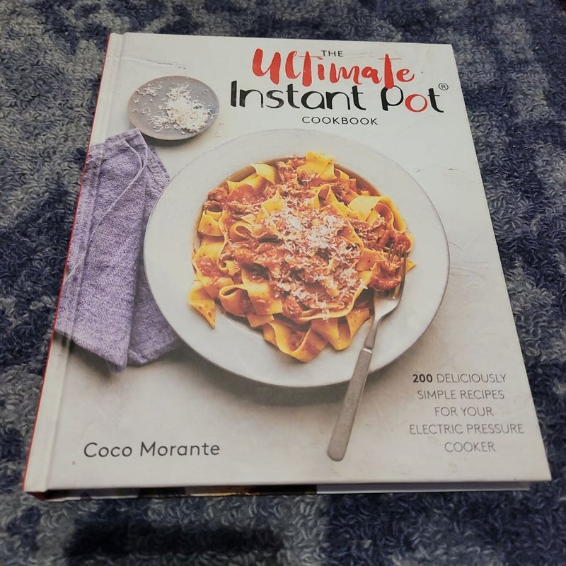 The Ultimate Instant Pot Cookbook