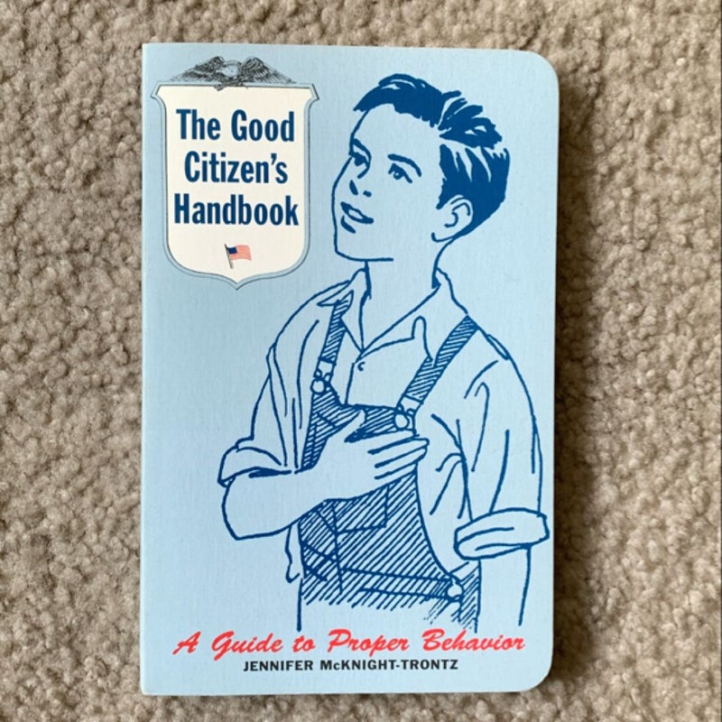 The Good Citizen's Handbook