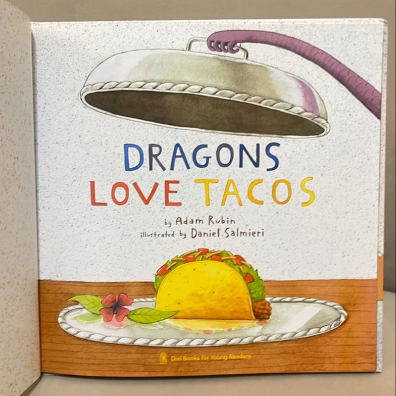 Dragons Love Tacos