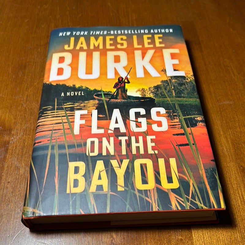 1st ed./1st * Flags on the Bayou