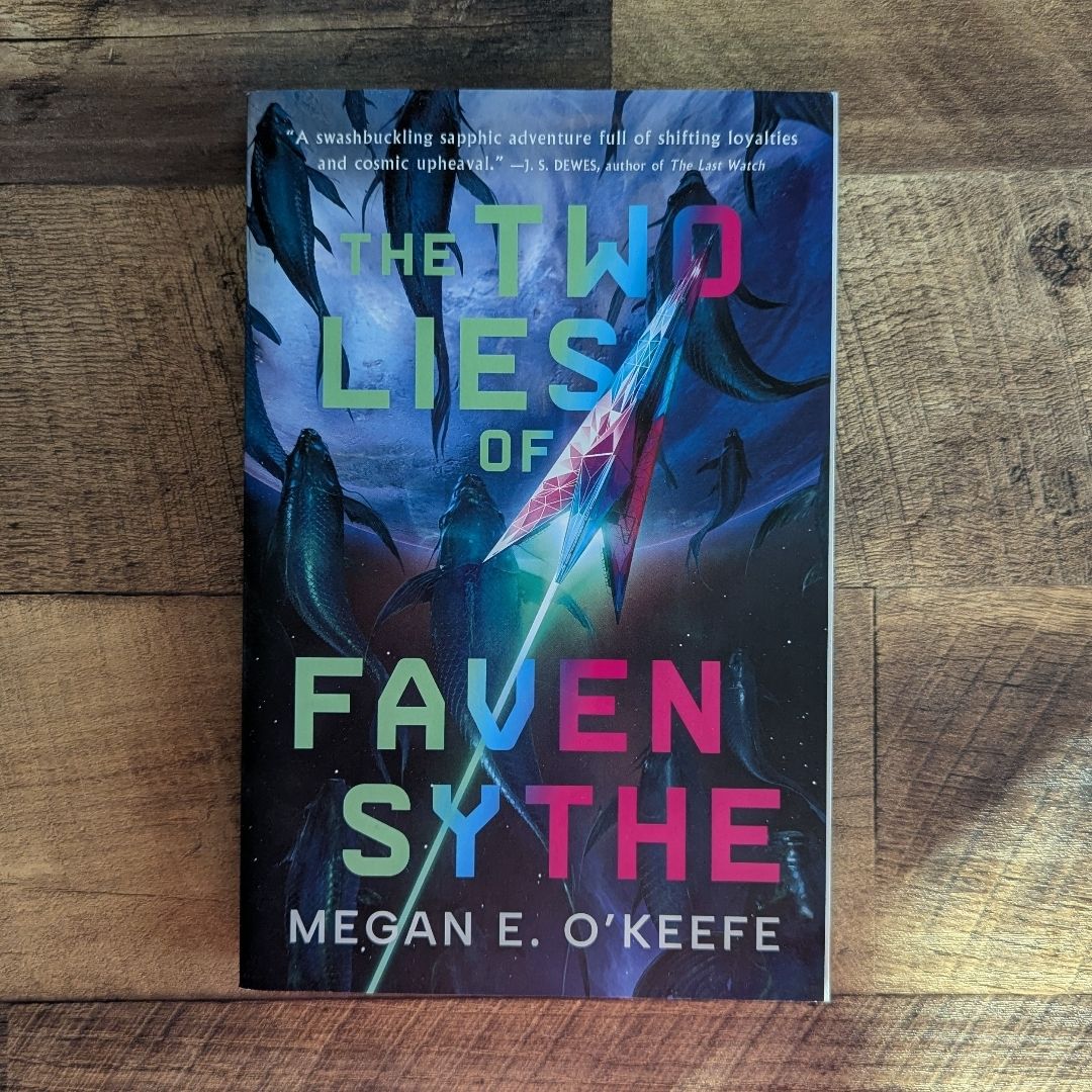 The Two Lies of Faven Sythe