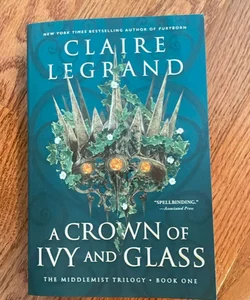 A Crown of Ivy and Glass