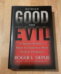 Between Good and Evil