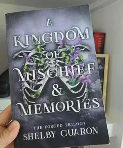 A Kingdom of Mischief and Memories *signed*