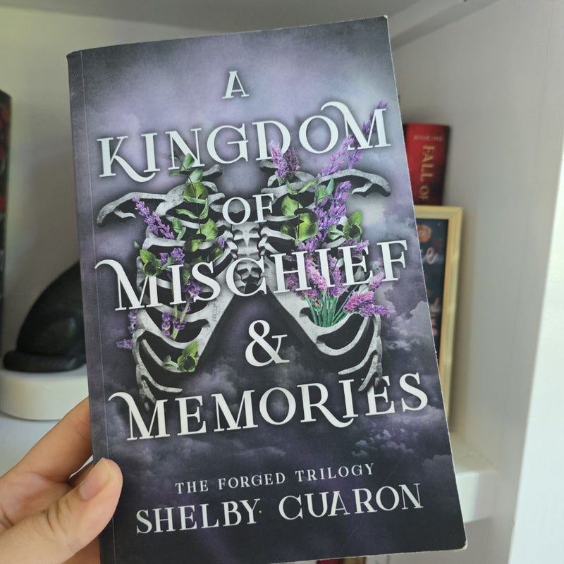 A Kingdom of Mischief and Memories *signed*