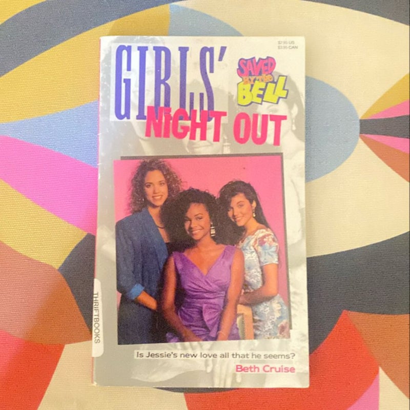 Saved by the Bell: Girls’ Night Out