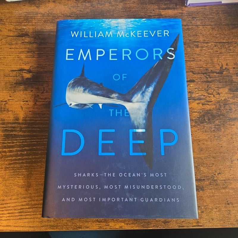 Emperors of the Deep