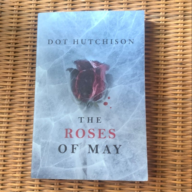 The Roses of May