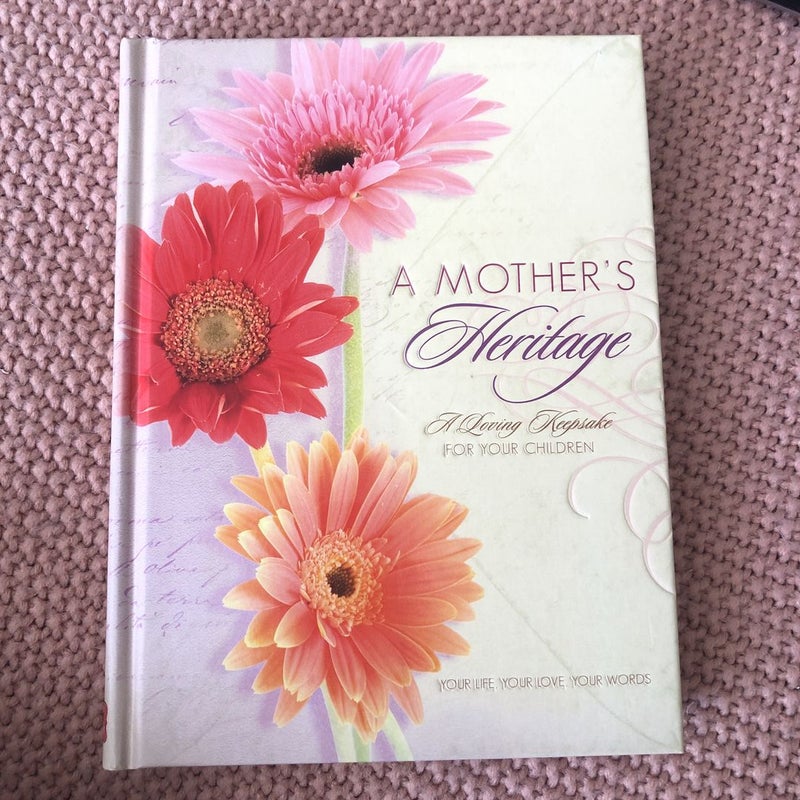 A Mother's Heritage Journal