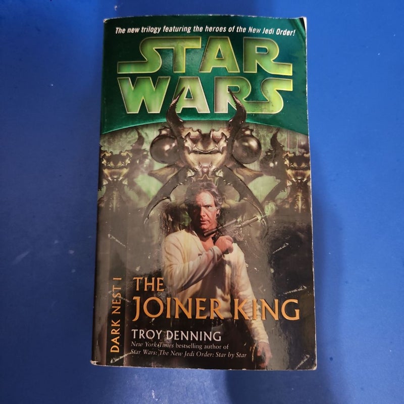 The Joiner King: Star Wars Legends (Dark Nest, Book I)